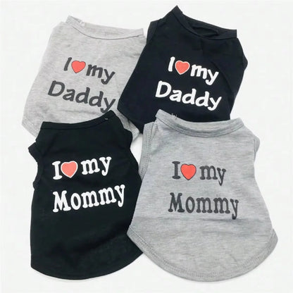 Pet Dog & Cat Vest T-Shirt – “I Love My Daddy & Mommy” Cute Gift Costume for Small Puppies and Kittens.